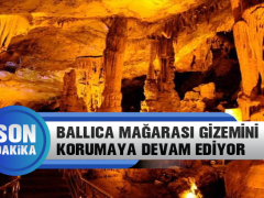Ballıca Mağarası Gizemini Korumaya Devam Ediyor