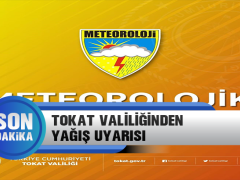 Tokat Valiliğinden Yağış Uyarısı