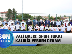 Vali Balcı: Spor Tokat Kaldığı Yerden Devam