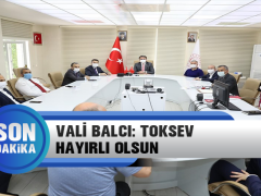 Vali Balcı: Toksev Hayırlı Olsun