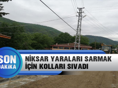 Niksar Yaraları Sarmak İçin Kolları Sıvadı