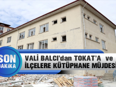 Vali Balcı’dan Kütüphane Müjdesi