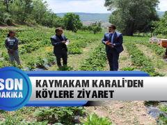 Kaymakam Karali’den Köylere Ziyaret