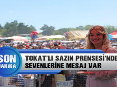 Tokat’lı Sazın Prensesi’nden Sevenlerine Mesaj Var
