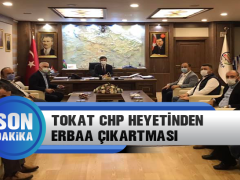 Tokat CHP Heyetinden Erbaa Çıkartması
