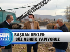 Başkan Bekler: Söz Verdik Yapıyoruz