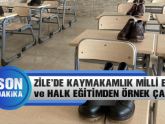 Zile’de Kaymakamlık-Milli Eğitim ve Halk Eğitimden Örnek Çalışma
