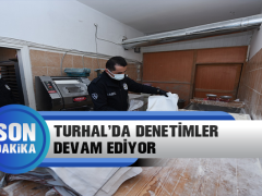 Turhal’da Denetimler Devam Ediyor