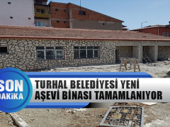 Turhal Belediyesi Yeni Aşevi Binası Tamamlanıyor