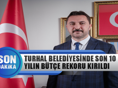 Turhal Belediyesi’nde Son 10 Yılın Bütçe Rekoru Kırıldı