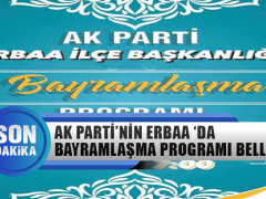 Ak Parti’nin Erbaa’da Bayramlaşma Programı Belli Oldu