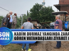 Kadim Durmaz Yangında Zarar Gören Vatandaşları Ziyaret Etti