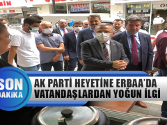 Ak Parti Heyetine Erbaa’da Vatandaşlardan Yoğun İlgi