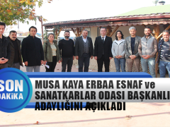 Musa Kaya Erbaa Esnaf ve Sanatkarlar Odası Başkanlığına Adaylığını Açıkladı