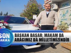 Başkan Başar: Makam da Aracımız da Milletindir