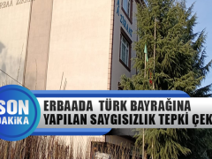 Erbaa’da Türk Bayrağına Yapılan Saygısızlık Tepki Çekti