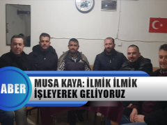 Musa Kaya: İlmik İlmik İşleyerek Geliyoruz