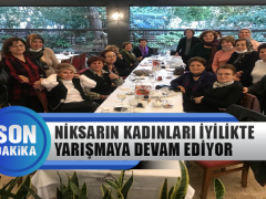 Niksarın Kadınları İyilikte Yarışmaya Devam Ediyorlar