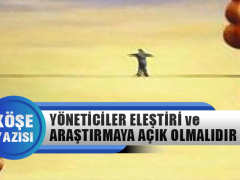 Fatih Kaplan Yazdı: Yöneticiler Eleştiri ve Araştırılmaya Açık Olmalı