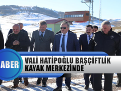 Vali Hatipoğlu Başçiftlik Kayak Merkezinde