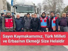 Türk Milleti’nin ve Erbaa’nı Ekmeği Size Helaldir