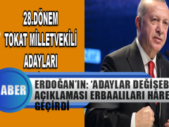 Erdoğan’ın; ‘Aday Listesi Değişebilir’ Sözü Erbaalıları Harekete Geçirdi