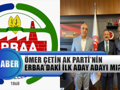 Ömer Çetin, Ak Parti’nin Erbaa’daki İlk Aday Adayı mı?
