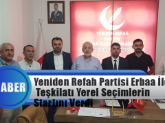 Yeniden Refah Partisi Erbaa İlçe Teşkilatı Yerel Seçimlerin Startını Verdi