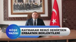 Fatih Kaplan: Kaymakam Remzi Demir’den Erbaa’nın Beklentileri