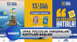 13. Ufka Yolculuk Yarışmaları Kayıtları Başladı