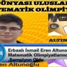 Erbaalı İsmail Eren Altunoğlu Matematik Olimpiyatlarında Şampiyon Oldu