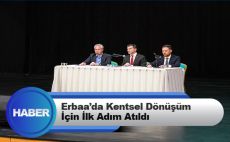 Erbaa’da Kentsel Dönüşüm İçin İlk Adım Atıldı