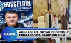 Erbaaspor Başkanı Akın Aslan: Ortak Değerimiz Erbaaspor’a Sahip Çıkalım