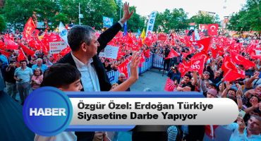 Özgür Özel: Erdoğan Türkiye Siyasetine Darbe Yapıyor