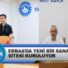 Erbaa’da Yeşil Sanayi Sitesi Kuruluyor