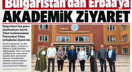 Bulgaristan’dan Erbaa’ya Akademik Ziyaret